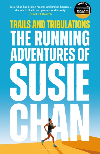 Trails and Tribulations: The Running Adventures of Susie Chan AS SEEN ON BBC BETWEEN THE COVERS