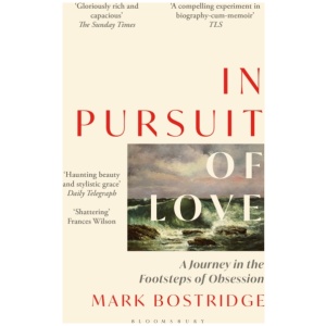 In Pursuit of Love: A Journey in the Footsteps of Obsession