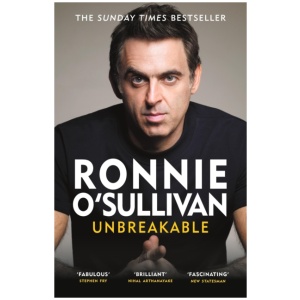 Unbreakable: The Instant Sunday Times Bestseller 'Reading this is like watching an O'Sullivan Break' Stephen Fry