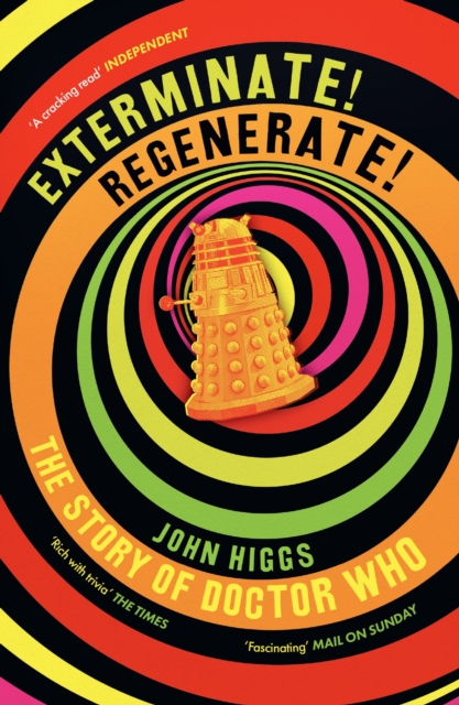 Exterminate/Regenerate: The Story of Doctor Who