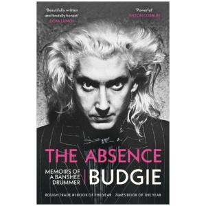 The Absence: Memoirs of a Banshee Drummer
