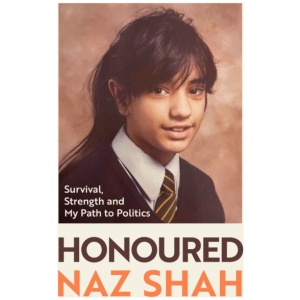 Honoured: Survival, Strength and My Path to Politics