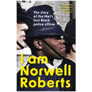 I Am Norwell Roberts: The story of the Met’s first Black police officer *COMING SOON TO YOUR SCREENS WITH REVELATION FILMS*