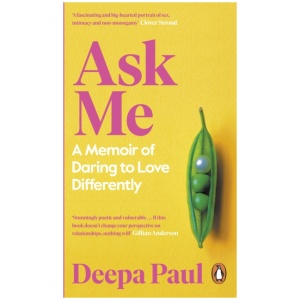 Ask Me: A Memoir of Daring to Love Differently