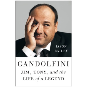 Gandolfini: Jim, Tony, and the Life of a Legend
