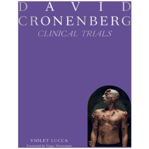 David Cronenberg: Clinical Trials