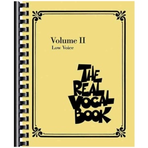 The Real Vocal Book - Volume II: Low Voice