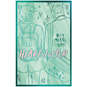 Heartstopper Volume 1: The phenomenal graphic novel series, also on Netflix!