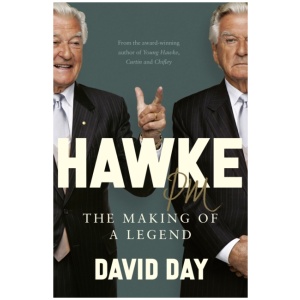 Hawke PM: The making of a legend