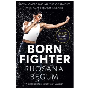 Born Fighter: SHORTLISTED FOR THE WILLIAM HILL SPORTS BOOK OF THE YEAR PRIZE