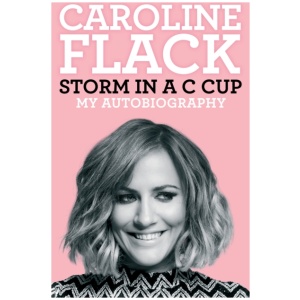 Storm in a C Cup: My Autobiography