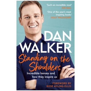 Standing on the Shoulders: Incredible Heroes and How They Inspire Us