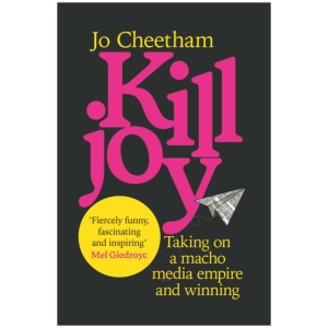 Killjoy: Taking on a macho media empire and winning