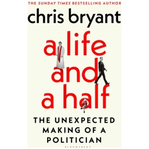 A Life and a Half: My Winding Path to Politics