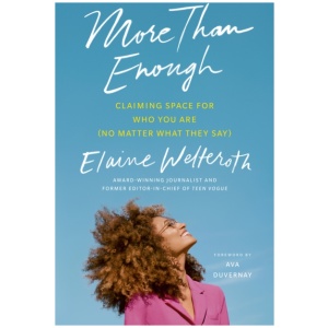 More Than Enough: Claiming Space for Who You Are (No Matter What They Say)