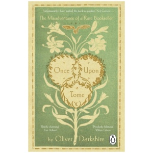 Once Upon a Tome: The misadventures of a rare bookseller