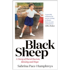 Black Sheep: A Story of Rural Racism, Identity and Hope