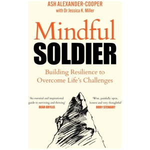 Mindful Soldier: Building resilience to overcome life's challenges