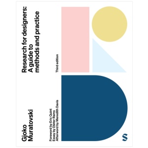 Research for Designers: A Guide to Methods and Practice