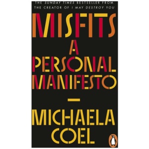 Misfits: A Personal Manifesto