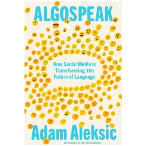 Algospeak: How Social Media is Transforming the Future of Language