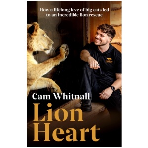 Lion Heart: How a lifelong love of big cats led to an incredible lion rescue