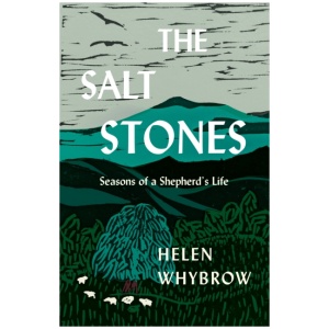 The Salt Stones: Seasons of a Shepherd's Life