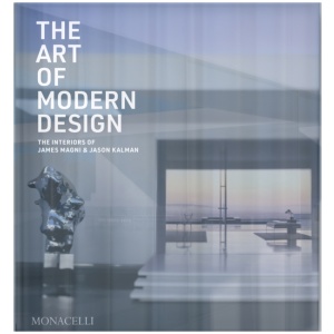 The Art of Modern Design: The Interiors of James Magni & Jason Kalman