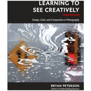 Learning to See Creatively, Third Edition