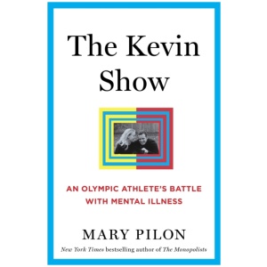 The Kevin Show: An Olympic Athlete’s Battle with Mental Illness