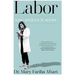 Labor: One Woman's Work