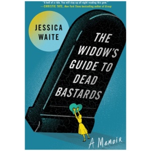 The Widow's Guide to Dead Bastards