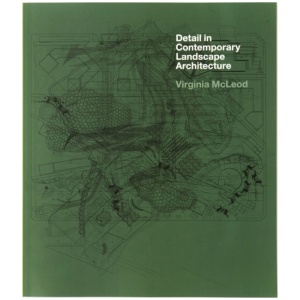 Detail in Contemporary Landscape Architecture