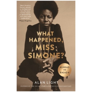What Happened, Miss Simone?: A Biography