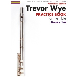 Trevor Wye Practice Book for the Flute Books 1-6: Omnibus Edition Books 1-6