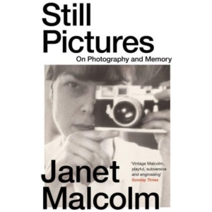 Still Pictures: On Photography and Memory