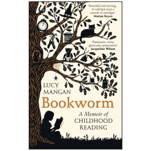 Bookworm: A Memoir of Childhood Reading