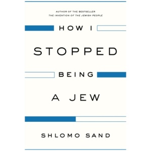 How I Stopped Being a Jew