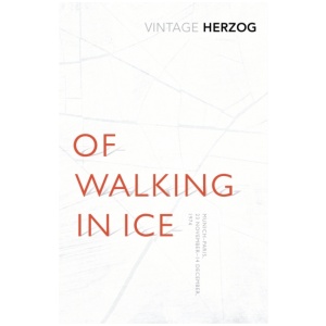 Of Walking In Ice: Munich - Paris: 23 November - 14 December, 1974