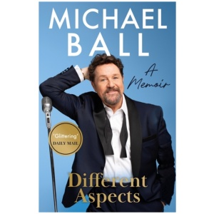 Different Aspects: The magical memoir from the West End legend