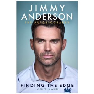 Jimmy Anderson: Finding the Edge: SHORTLISTED FOR THE WILLIAM HILL SPORTS BOOK OF THE YEAR AWARD 2025: The Autobiography