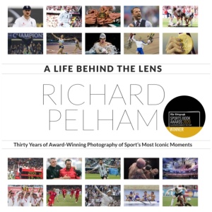 A Life Behind the Lens: Thirty Years of Award Winning Photography from Sport's Most Iconic Moments