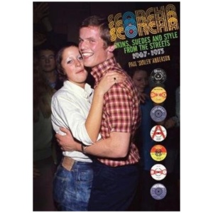 Scorcha! Skins, Suedes and Style from the Streets 1967-1973