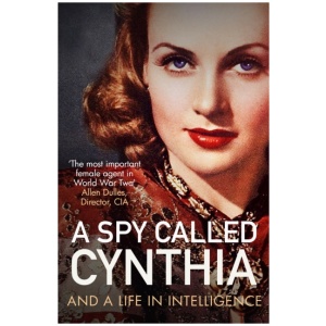 A Spy Called Cynthia: And a Life in Intelligence