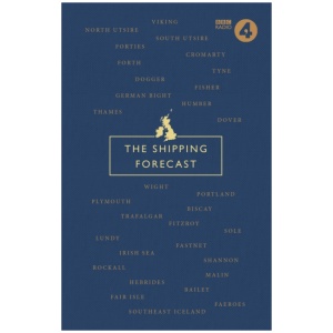 The Shipping Forecast: A Miscellany