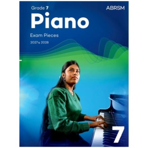 Piano Exam Pieces 2027 & 2028, Abrsm Grade 7