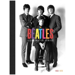 The Beatles: The Illustrated Lyrics