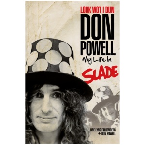 Look Wot I Dun: My Life in Slade