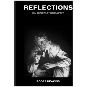 Reflections: On Cinematography