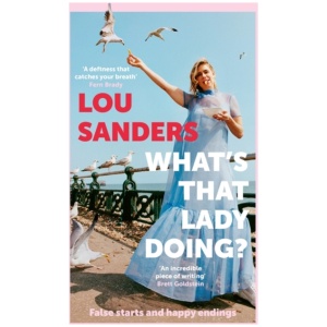 What's That Lady Doing?: False starts and happy endings